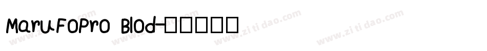 MaruFoPro Blod字体转换